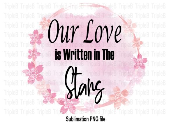 Download Our Love is Written Sublimation Designs - Designs Collection