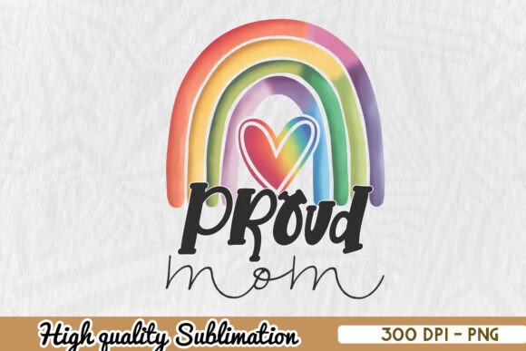 Download Proud Mom Pride LGBT Rainbow PNG - Rainbow png Collection