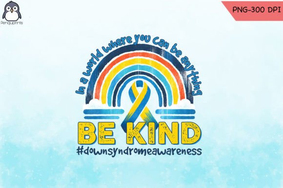 Download Be Kind Rainbow PNG Sublimation - Premium Resources