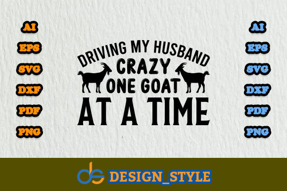 Download Driving My Husband Crazy One Goat Svg - Band Collection