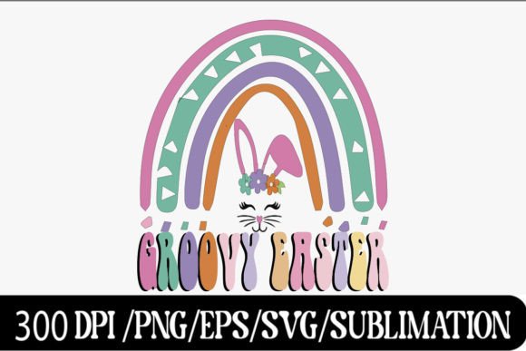Download Groovy Easter Rainbow PNG Sublimation - Premium Bundle