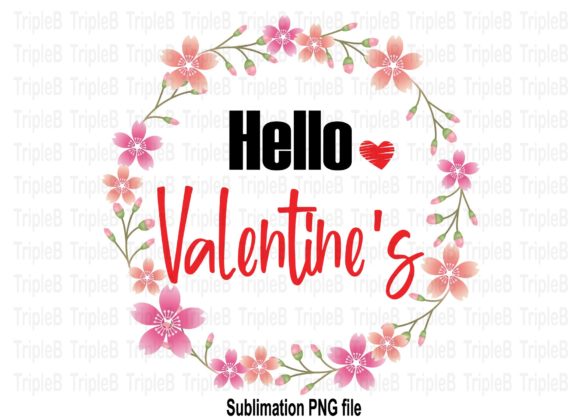 Download Hello Valentine's Sublimation Designs - Designs Collection