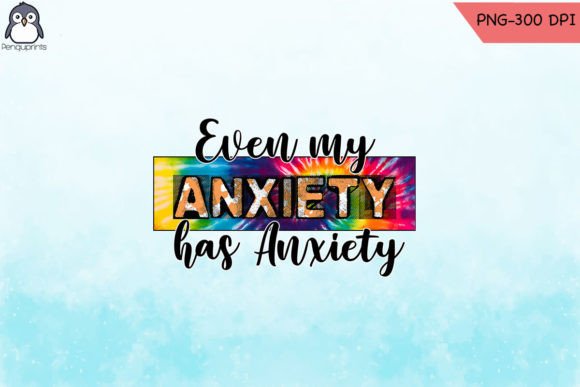 Download Even My Anxiety Has Anxiety Rainbow PNG - Premium Resources